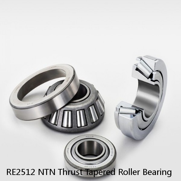 RE2512 NTN Thrust Tapered Roller Bearing