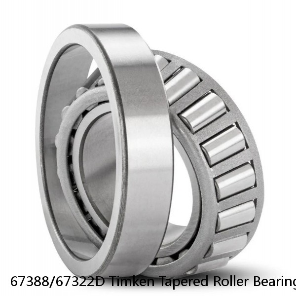 67388/67322D Timken Tapered Roller Bearings
