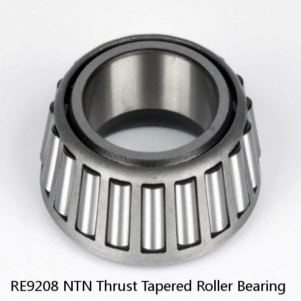 RE9208 NTN Thrust Tapered Roller Bearing